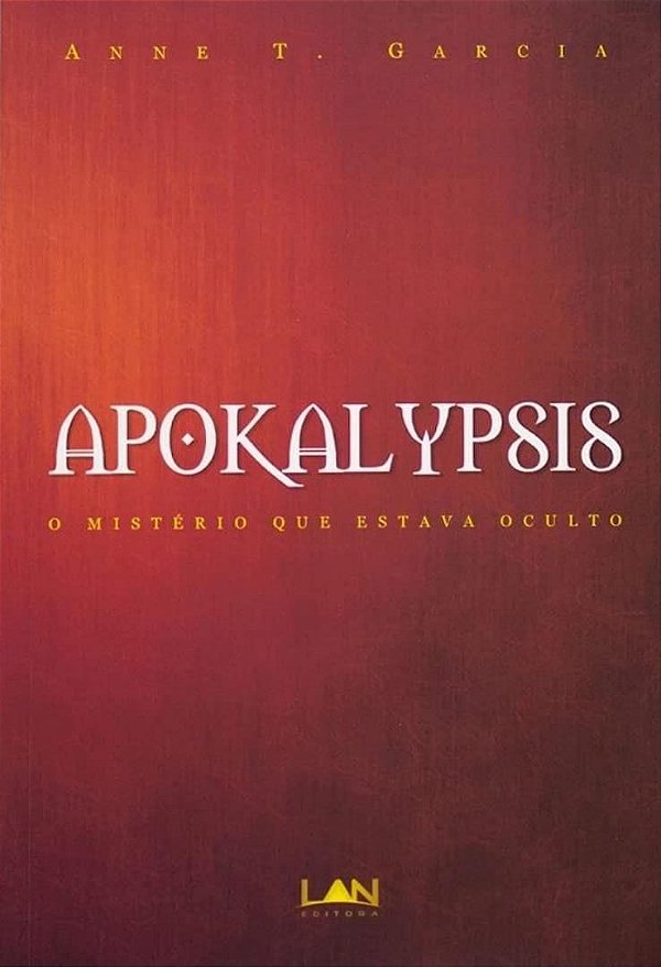 Apokalypsis - Anne T. Garcia