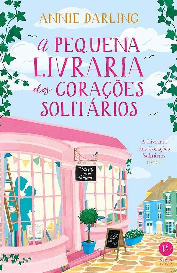 A Pequena Livraria dos Corações Solitários - Volume 1 - Annie Darling #SS