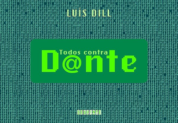 Todos contra Dante - Luís Dill