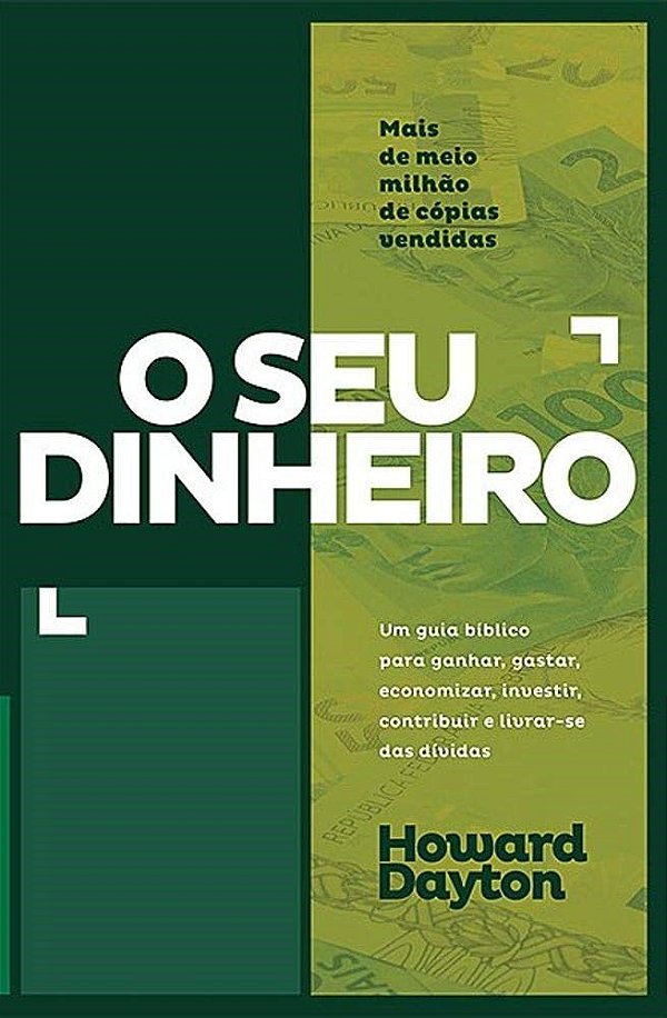 O seu Dinheiro - Howard Dayton