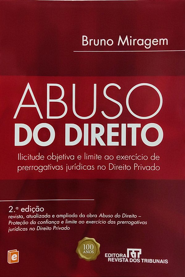 Abuso do Direito - 2ª Edição (2013) - Bruno Miragem