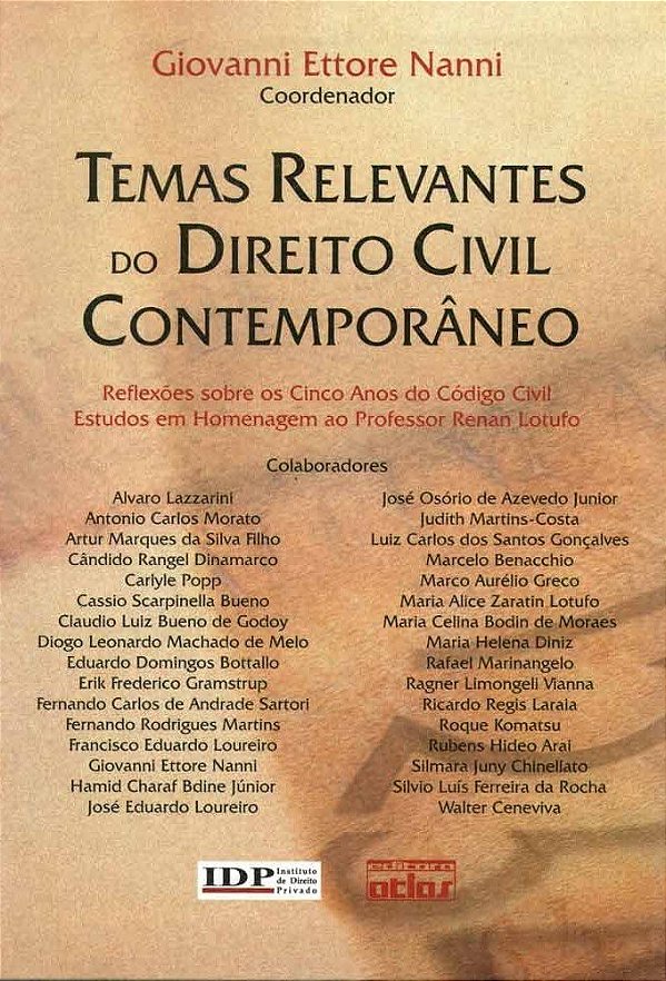 Temas Relevantes do Direito Civil Contemporâneo - 1ª Edição (2008) - Giovanni Ettore Nanni; Vários Autores