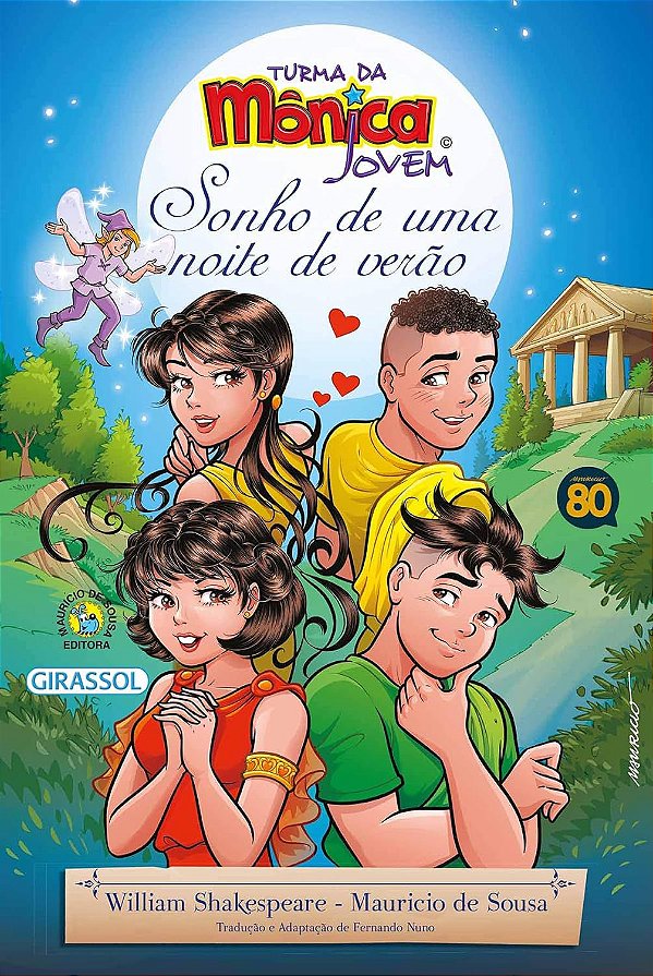 Turma da Mônica Jovem - Sonho de uma Noite de Verão - William Shakespeare; Mauricio de Souza; Fernando Nuno