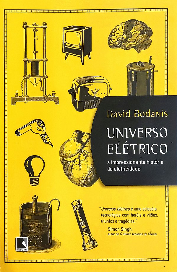 Universo Elétrico - David Bodanis