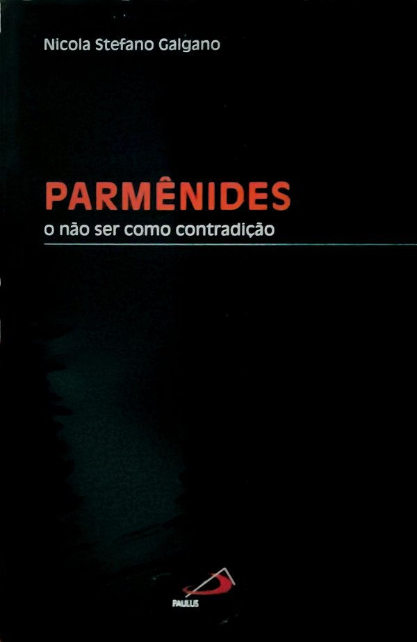 Parmênides - Nicola Stefano Galgano
