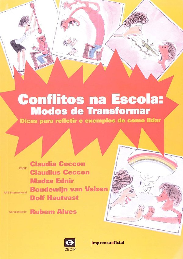 Conflitos na Escola - Modos de Transformar - Rubem Alves; Vários Autores