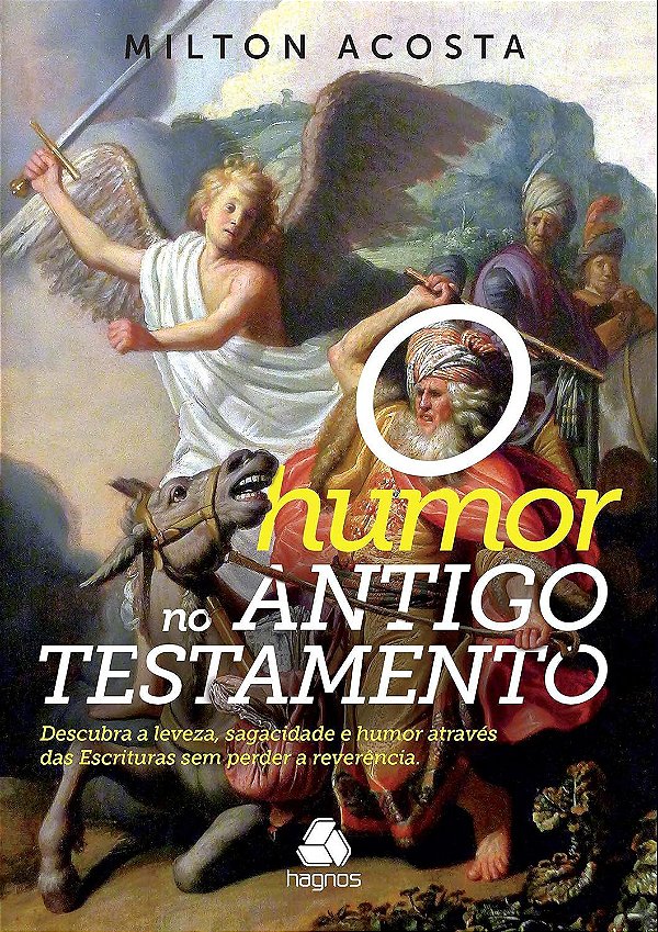 O Humor no Antigo Testamento - Milton Acosta