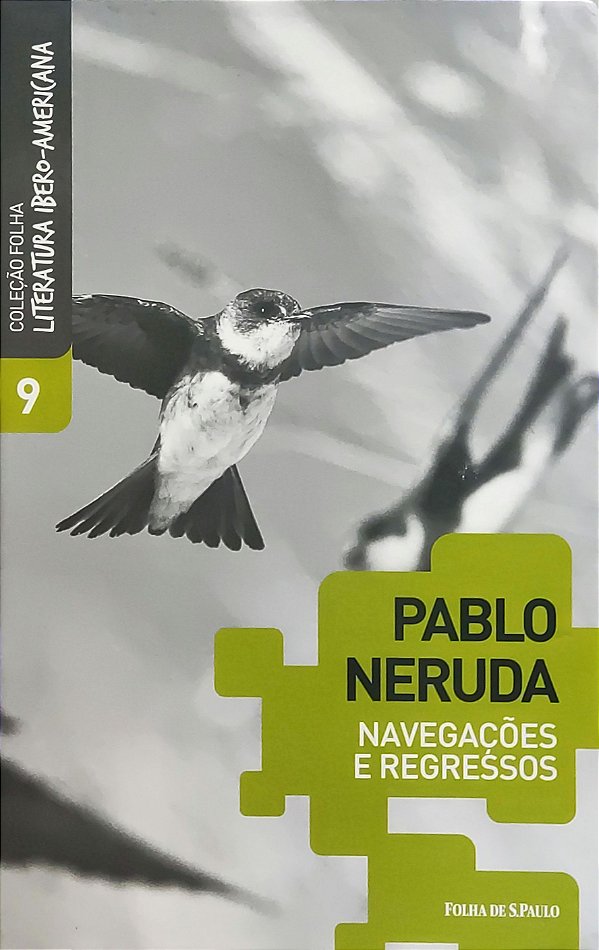 Navegações e Regressos - Pablo Neruda #SS