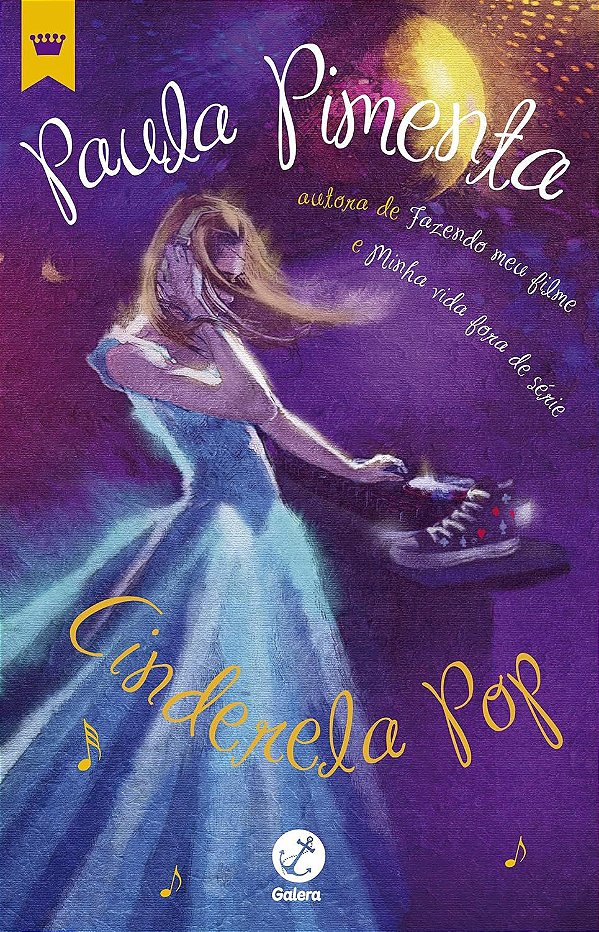 Cinderela Pop - Paula Pimenta #SS