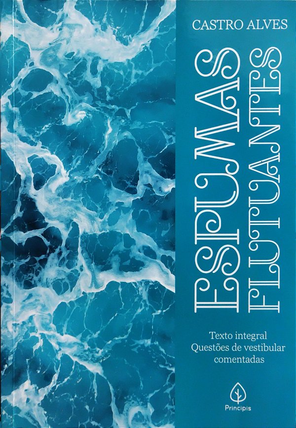 Espumas Flutuantes - Castro Alves