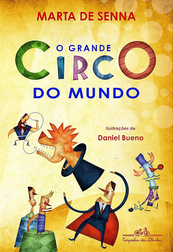 O Grande Circo do Mundo - Marta de Senna