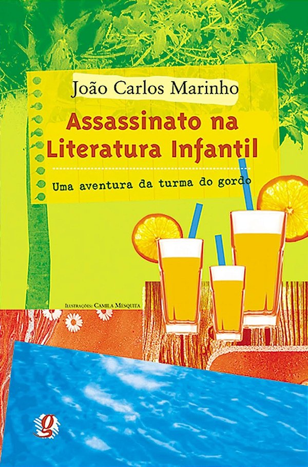 Assassinato na Literatura Infantil - João Carlos Marinho
