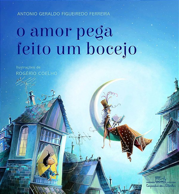 O Amor pega feito um Bocejo - Antonio Geraldo Figueiredo Ferreira; Rogério Coelho