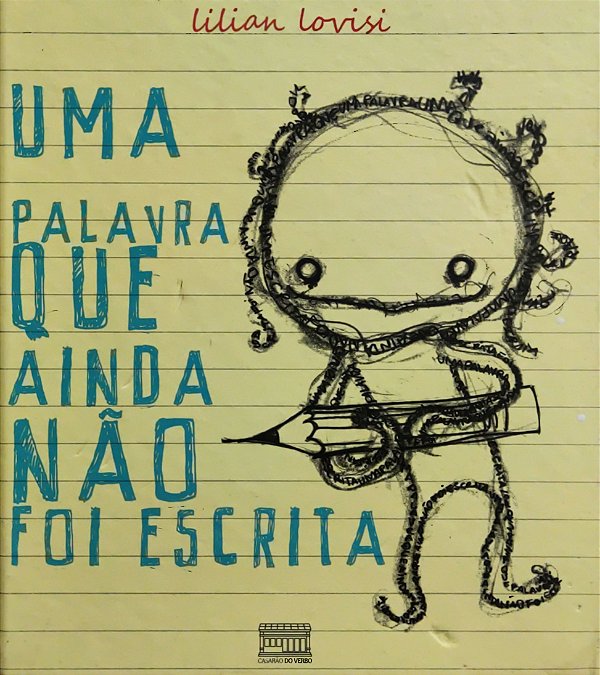 Uma Palavra que Ainda não foi Escrita - Lilian Lovisi