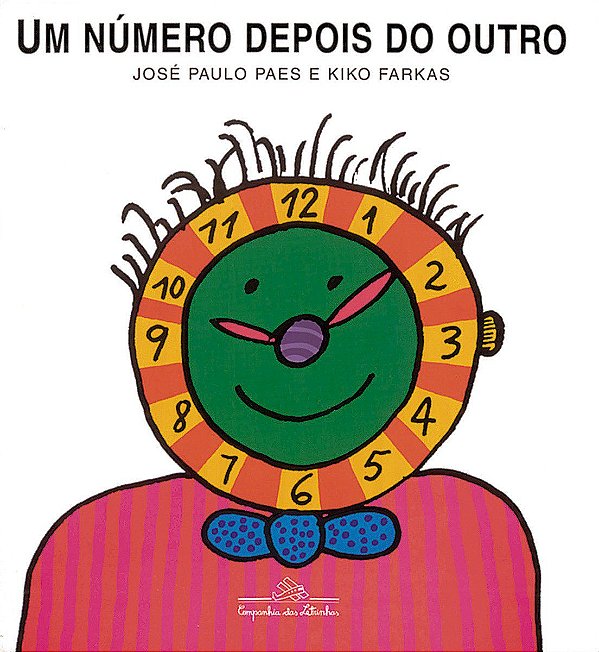 Um Número Depois do Outro - José Paulo Paes; Kiko Farkas