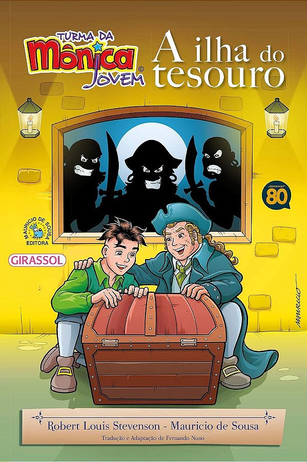 Turma da Mônica Jovem - A Ilha do Tesouro - Robert Louis Stevenson; Mauricio de Sousa