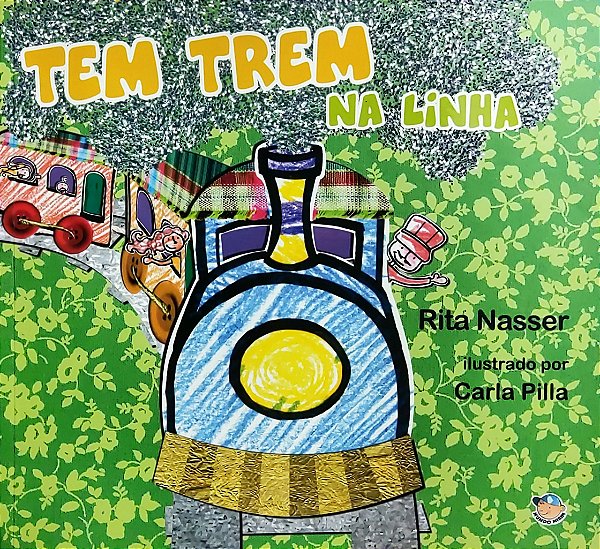 Tem Trem na Linha - Rita Nasser; Carla Pilla