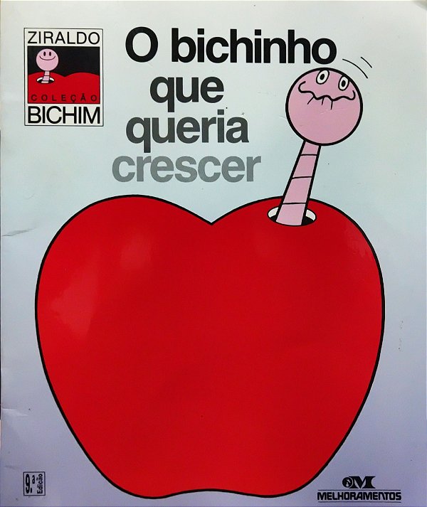 O Bichinho que queria crescer - Ziraldo