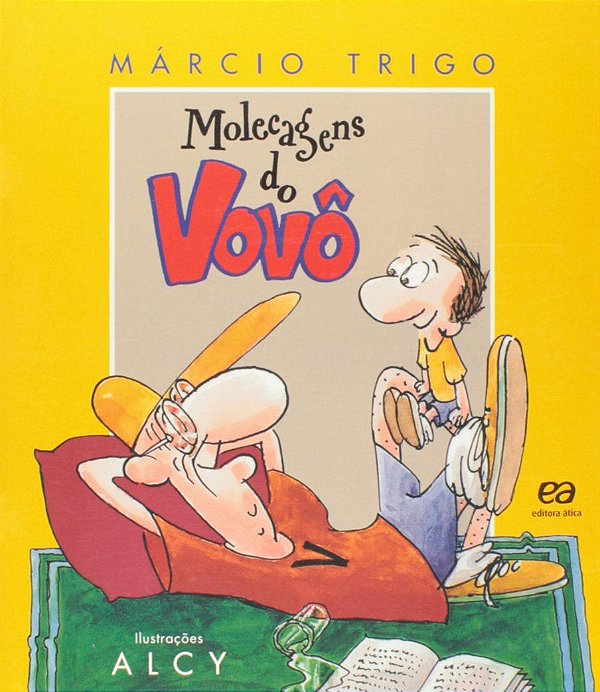 Molecagens do Vovô - Márcio Trigo