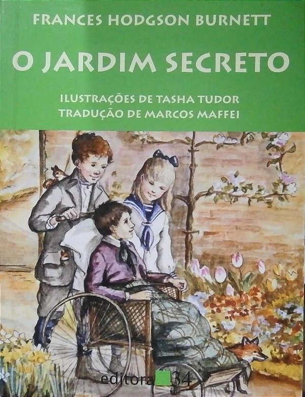 O Jardim Secreto - Frances Hodgson Burnett