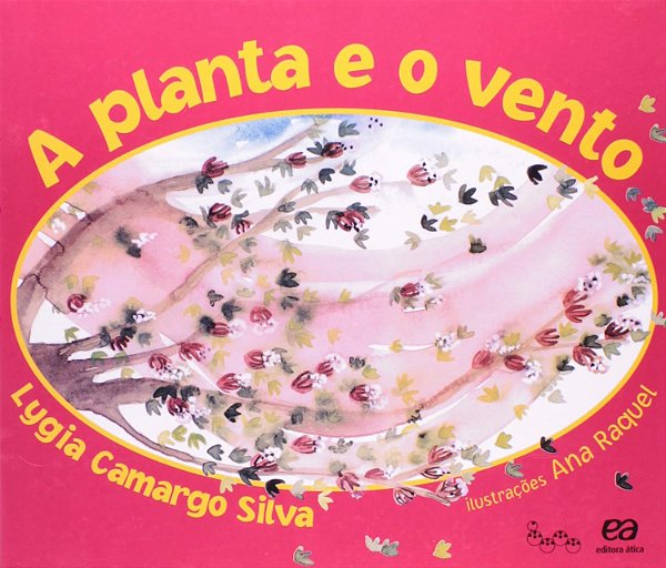 A Planta e o Vento - Lygia Camargo Silva
