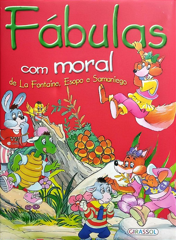 Fábulas com Moral - Jean de La Fontaine; Esopo; Félix María Samaniego