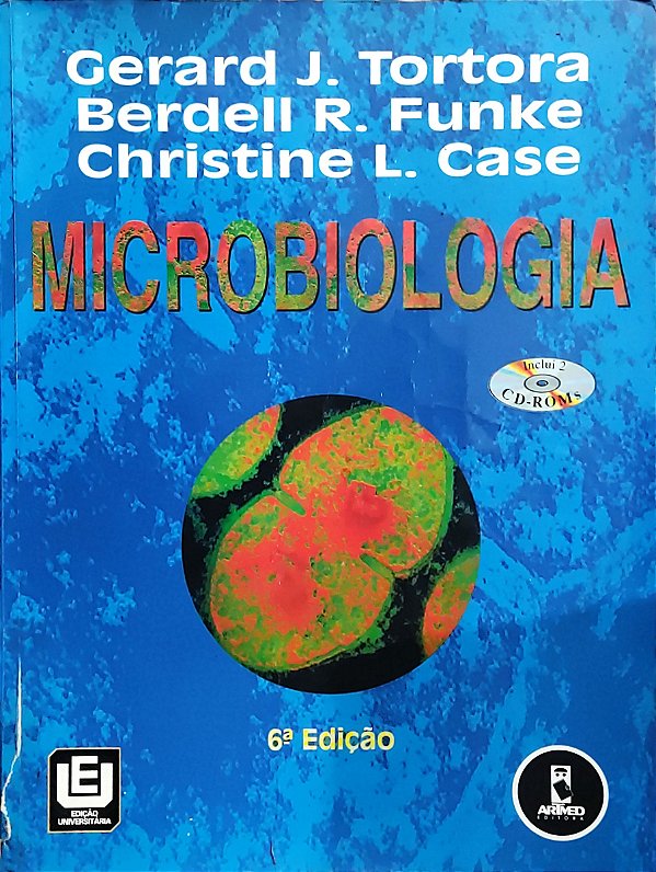 Microbiologia - Gerard J. Tortora; Berdell R. Funke; Christine L. Case
