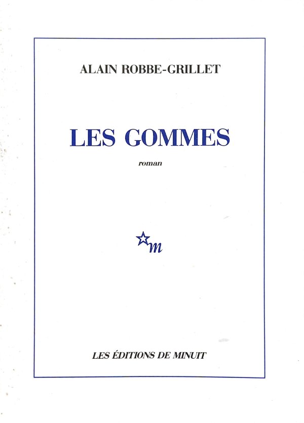 Les Gommes - Alain Robbe-Grillet