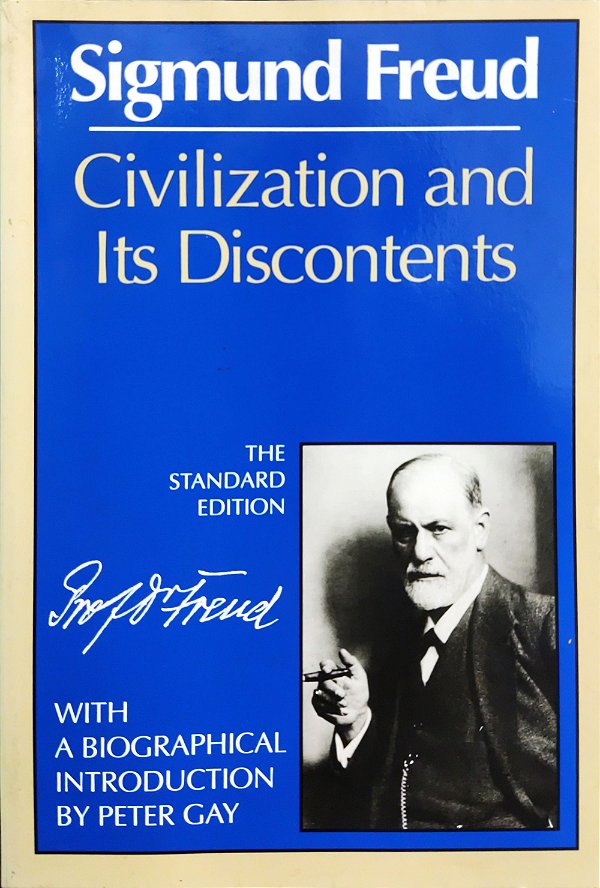 Civilization and Its Discontents - Sigmund Freud