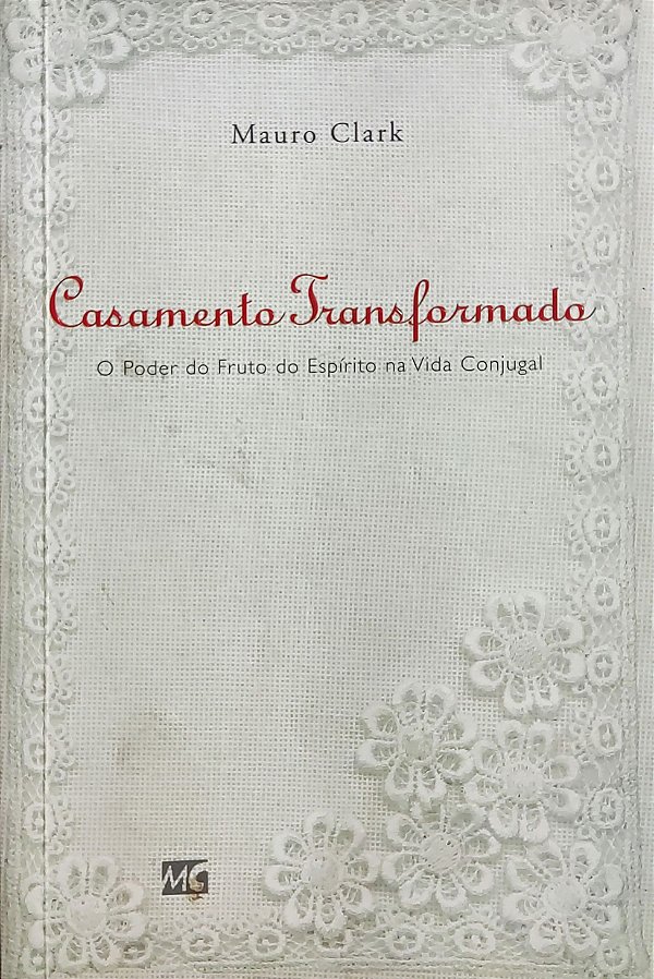 Casamento Transformado - Mauro Clark