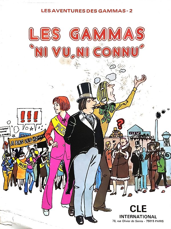 Les Aventures des Gammas - Les Gammas 'Ni vu, ni connu' - Horst G. Weise; Vários Autores