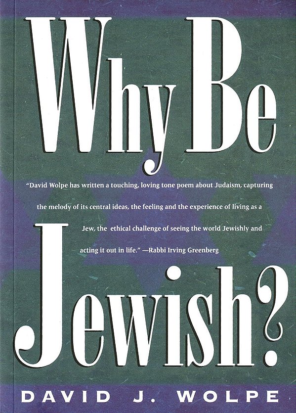 Why be Jewish? - David J. Wolpe