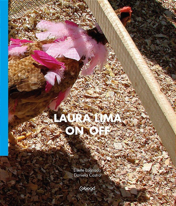 Laura Lima - On Off - Laura Lima