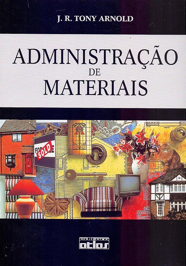 Administração de Materiais - J. R. Tony Arnold
