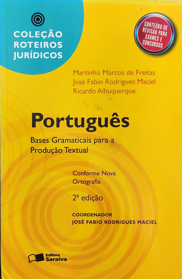 Português - Bases Gramaticais para a Produção Textual - Martinho Marcos de Freitas; Vários Autores
