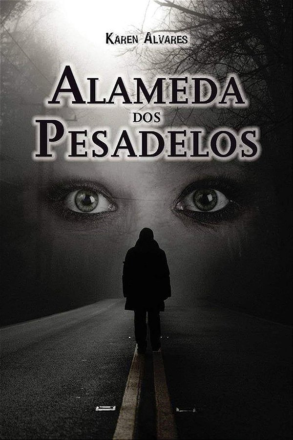 Alameda dos Pesadelos - Karen Alvares