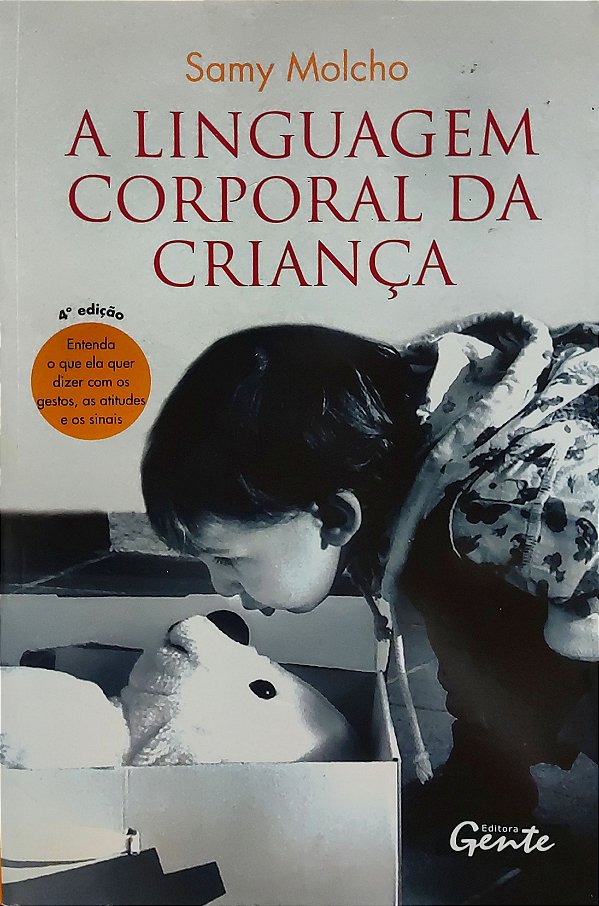 A Linguagem Corporal da Criança - Samy Molcho
