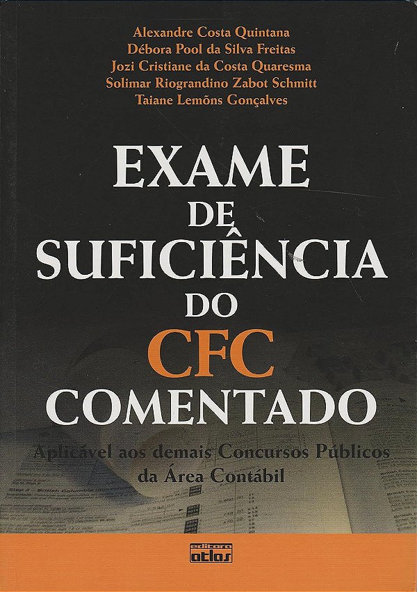 Exame de Suficiência do CFC Comentado - Alexandre Costa Quintana; Vários Autores