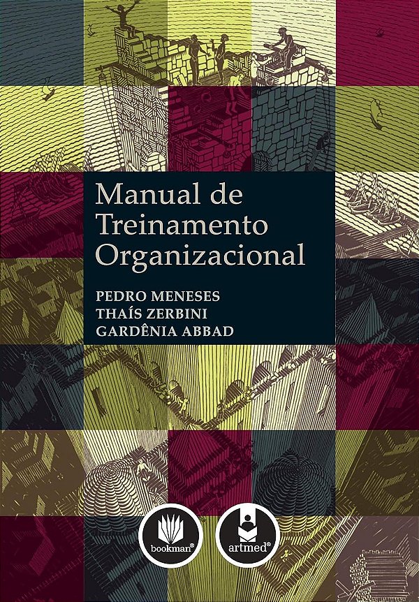 Manual de Treinamento Organizacional - Pedro Meneses; Thaís Zerbini; Gardênia Abbad