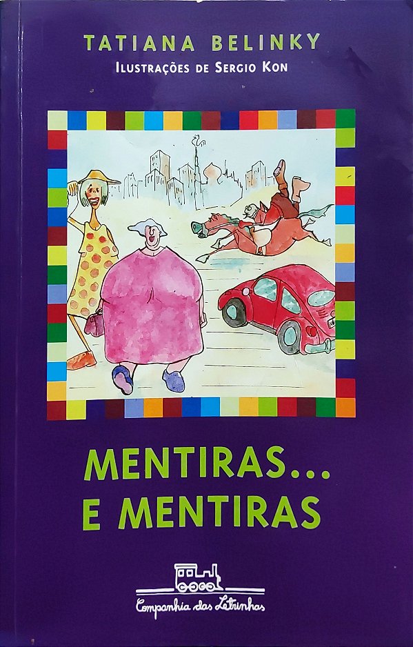 Mentiras... e mentiras - Tatiana Belinky