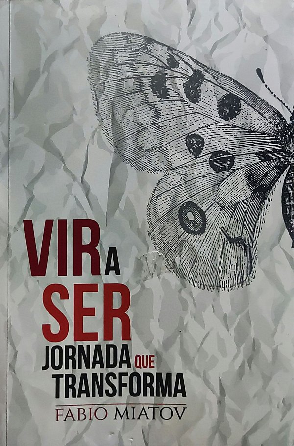 Vir a Ser - Jornada que transforma - Fabio Miatov