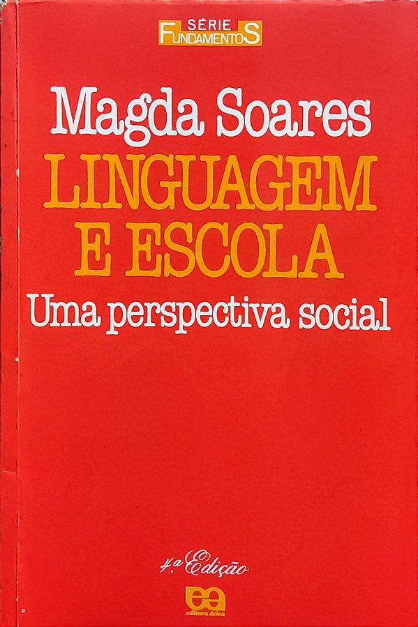 Linguagem e Escola - Uma Perspectiva Social - Magda Soares