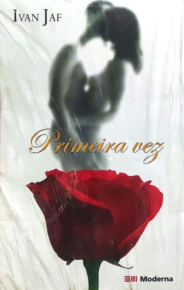 Primeira vez - Ivan Jaf