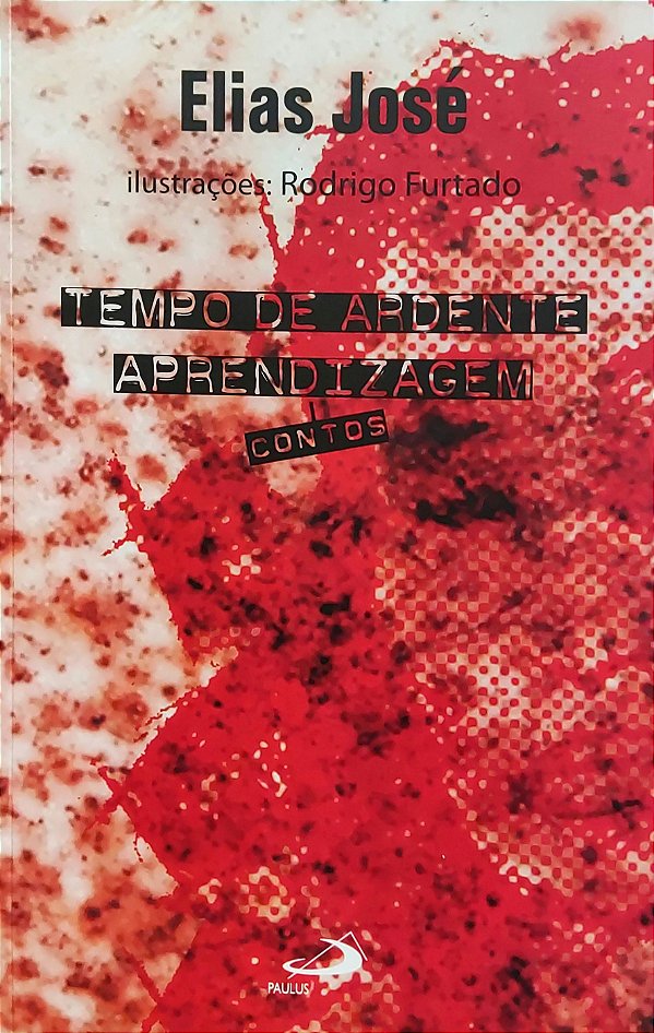Tempo de Ardente Aprendizagem - Elias José