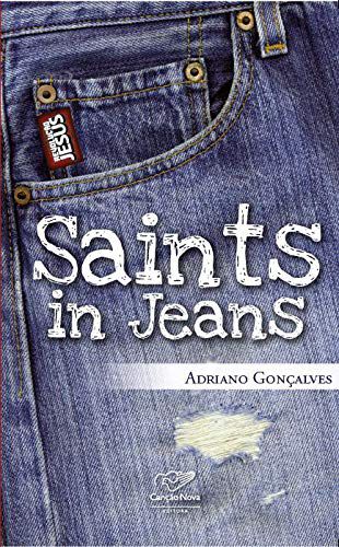 Saints in Jeans - Adriano Gonçalves