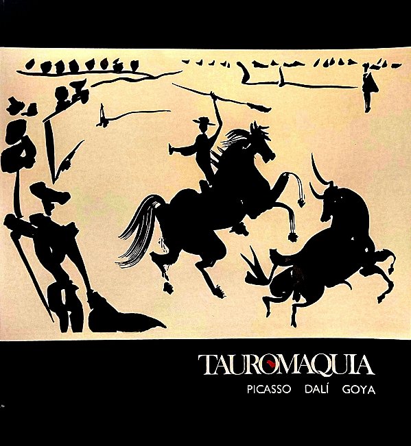 Tauromaquia - Picasso, Dalí, Goya - Serena Baccaglini; Vários Autores (Edição Bilíngue)