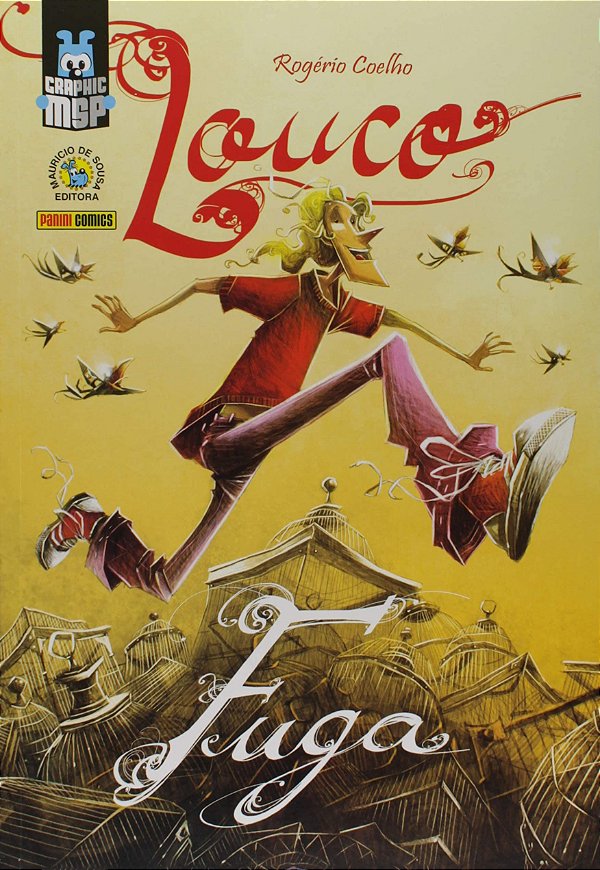 Louco - Fuga - Rogério Coelho