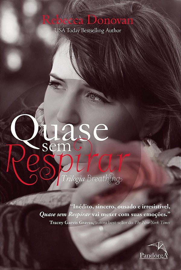 Breathing - Volume 2 - Quase sem Respirar - Rebecca Donovan