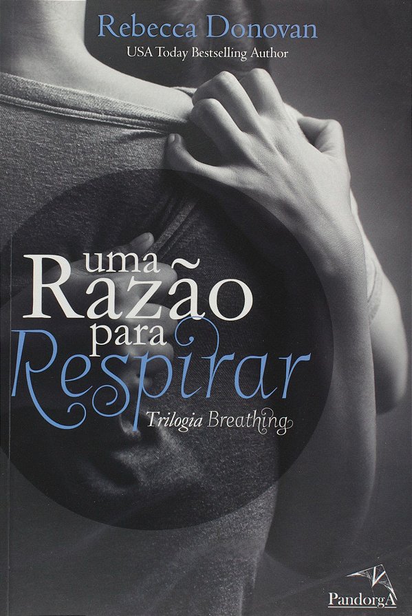 Breathing - Volume 1 - Uma Razão para Respirar - Rebecca Donovan