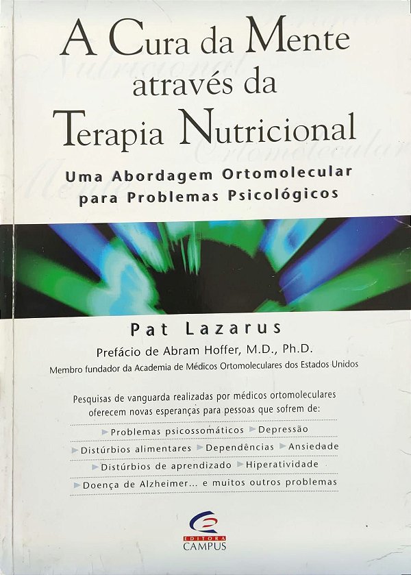 A Cura da Mente Através da Terapia Nutricional - Pat Lazarus
